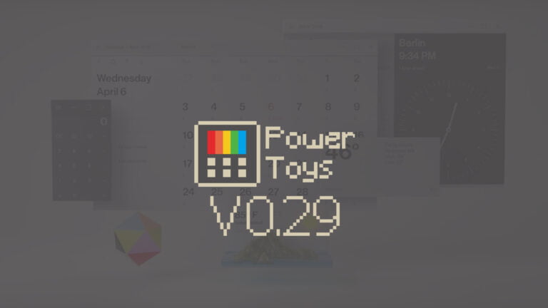 PowerToys se actualiza a la versión 0.29 y se prepara para ARM