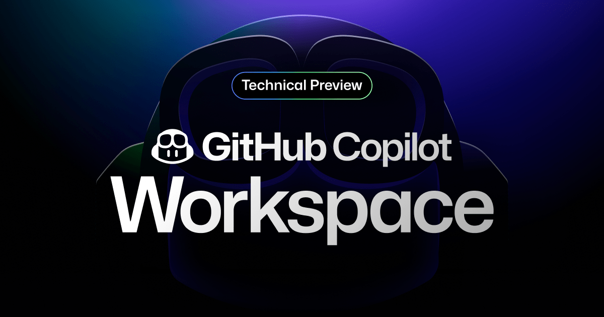 GitHub Copilot Workspace: la IA que te ayudará a arrancar un proyecto