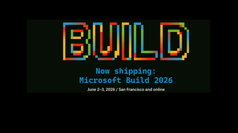 Microsoft Build 2026: Fechas oficiales y cambio de sede a San Francisco